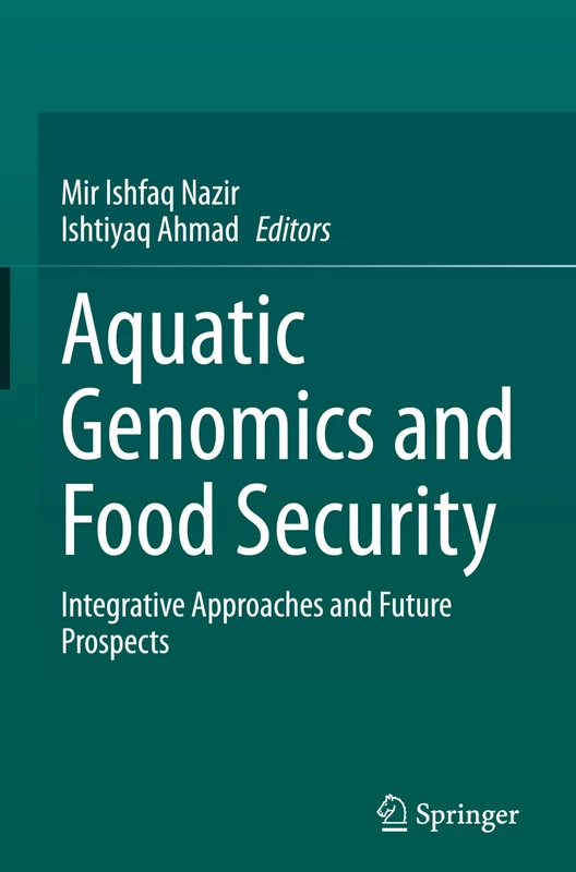 Aquatic Genomics and Food Security: Integrative Approaches and Future Prospects