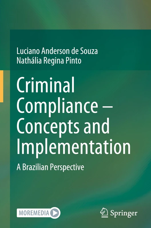 Criminal Compliance – Concepts and Implementation: A Brazilian Perspective