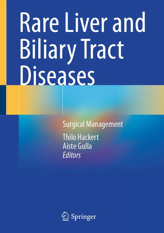 Rare Liver and Biliary Tract Diseases: Surgical Management