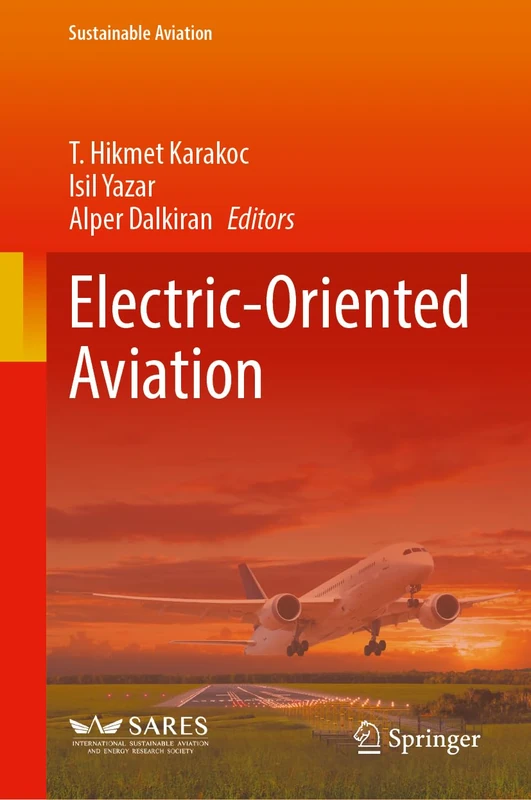 Electric-Oriented Aviation (Sustainable Aviation)