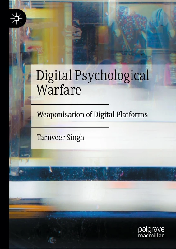 MACMILLAN Digital Psychological Warfare - Applied Psychology Book