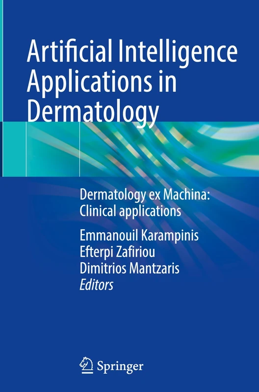 Artificial Intelligence Applications in Dermatology: Dermatology ex Machina: Clinical applications