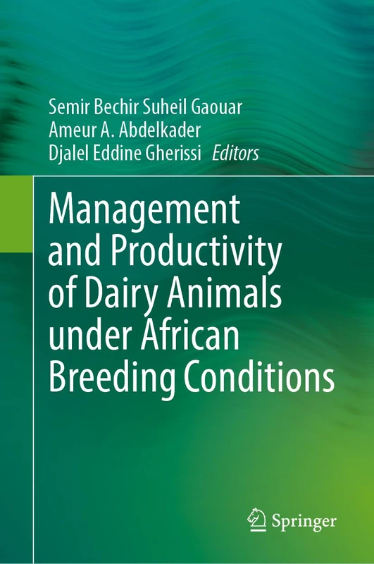 Management and Productivity of Dairy Animals under African Breeding Conditions