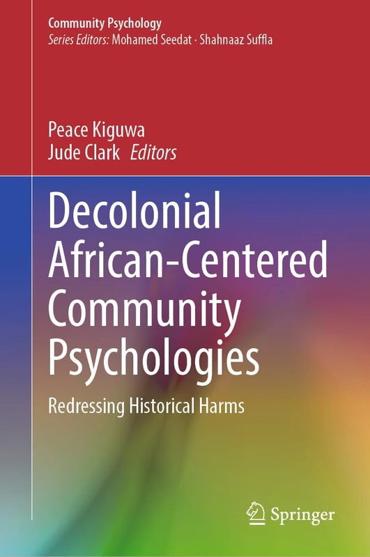 Decolonial African-Centered Community Psychologies: Redressing Historical Harms - Image 1