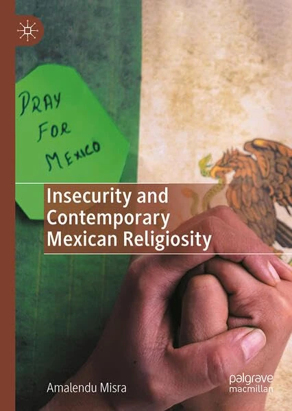 Insecurity and Contemporary Mexican Religiosity