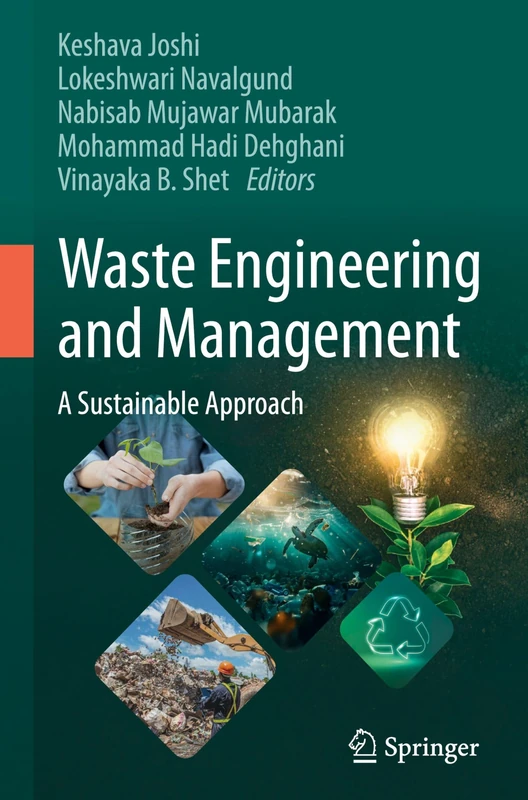 Waste Engineering and Management: A Sustainable Approach