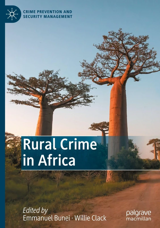 Rural Crime in Africa (Crime Prevention and Security Management)