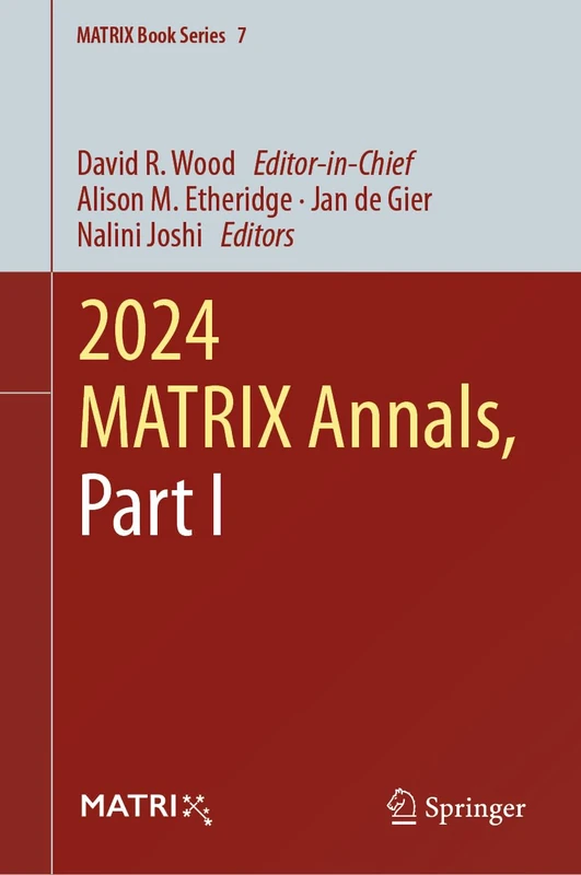 2024 MATRIX Annals, Part I (MATRIX Book Series, 7)