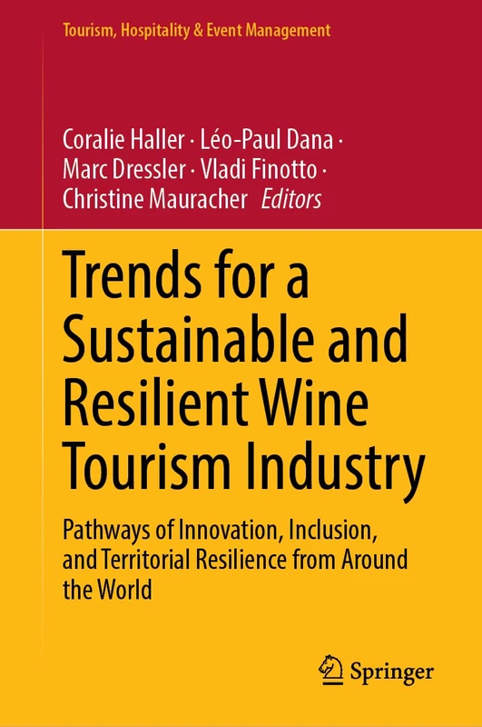Springer - Trends for a Sustainable Wine Tourism Industry Book
