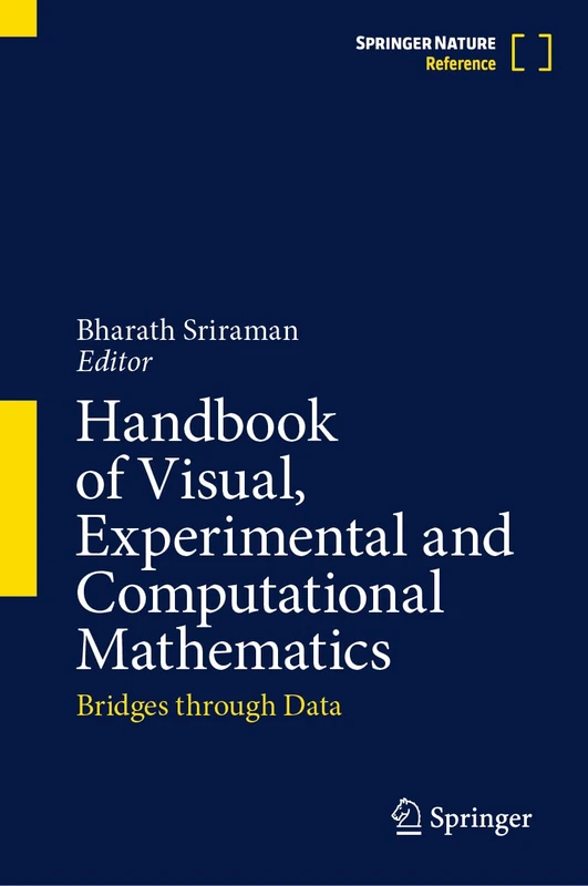 Handbook of Visual, Experimental and Computational Mathematics: Bridges through Data