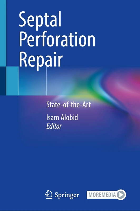 Septal Perforation Repair: State-of-the-Art