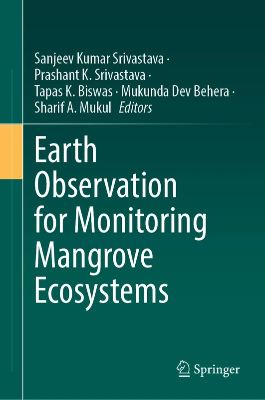Earth Observation for Monitoring Mangrove Ecosystems