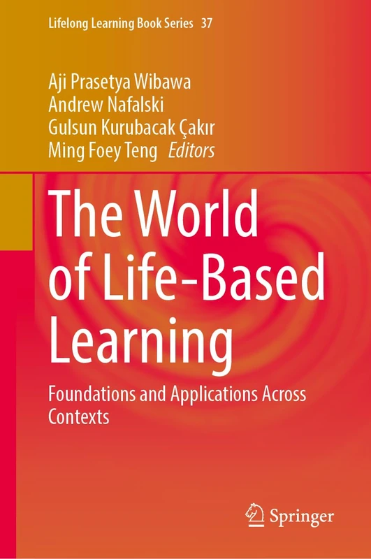 Springer - The World of Life-Based Learning Book Series 37