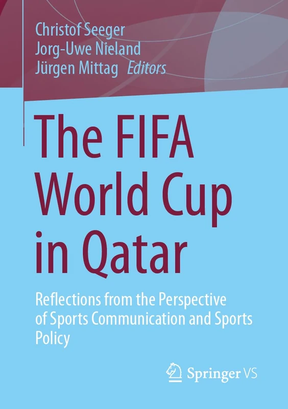 Springer VS - The FIFA World Cup in Qatar - Academic Book