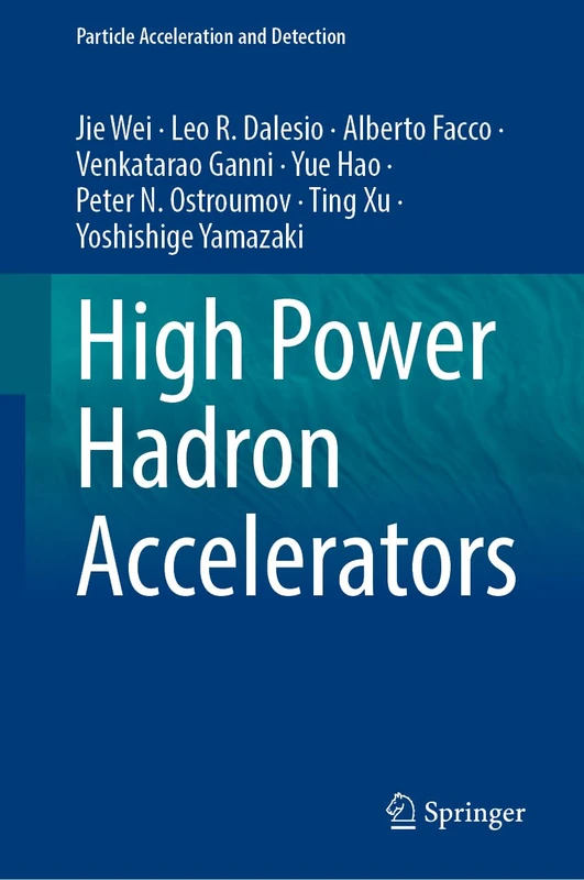 High Power Hadron Accelerators (Particle Acceleration and Detection)