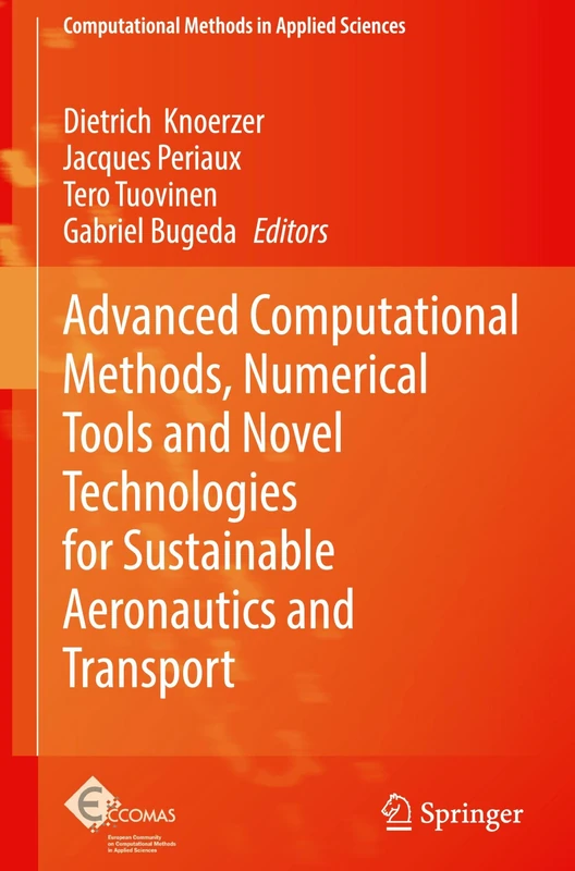 Advanced Computational Methods, Numerical Tools and Novel Technologies for Sustainable Aeronautics and Transport (Computational Methods in Applied Sciences, 18)