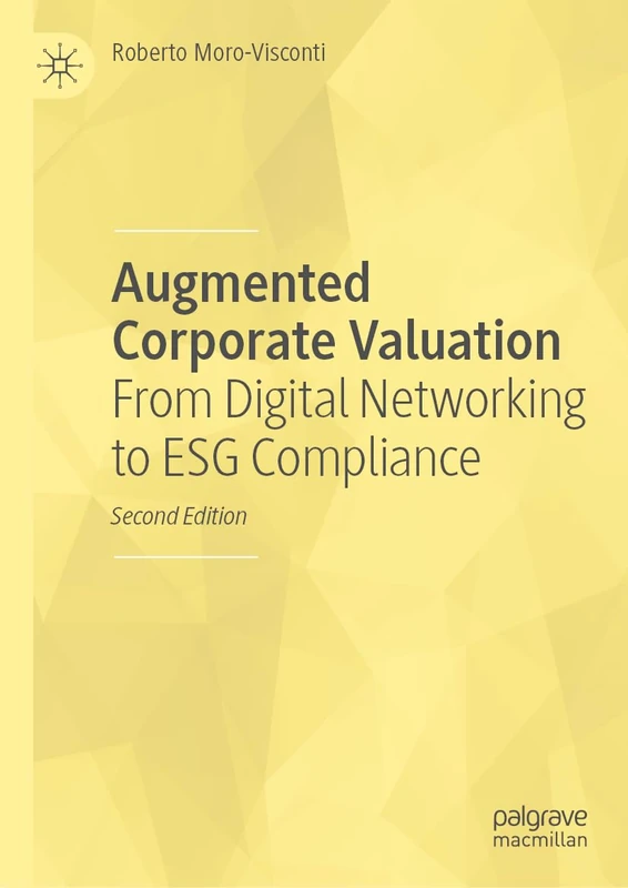 Augmented Corporate Valuation: From Digital Networking to ESG Compliance