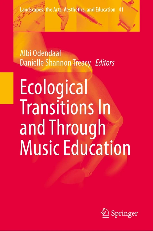 Springer - Ecological Transitions In and Through Music Education