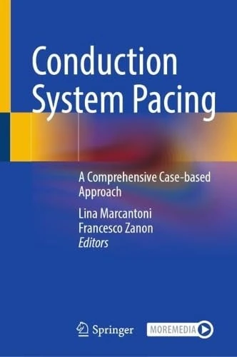 Conduction System Pacing: A Comprehensive Case-based Approach - Image 1