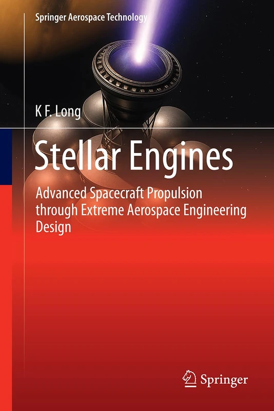 Springer Stellar Engines - Advanced Spacecraft Propulsion Book - Image 1