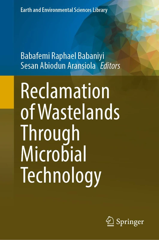 Springer - Reclamation of Wastelands Through Microbial Technology