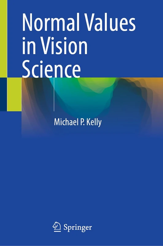 Normal Values in Vision Science