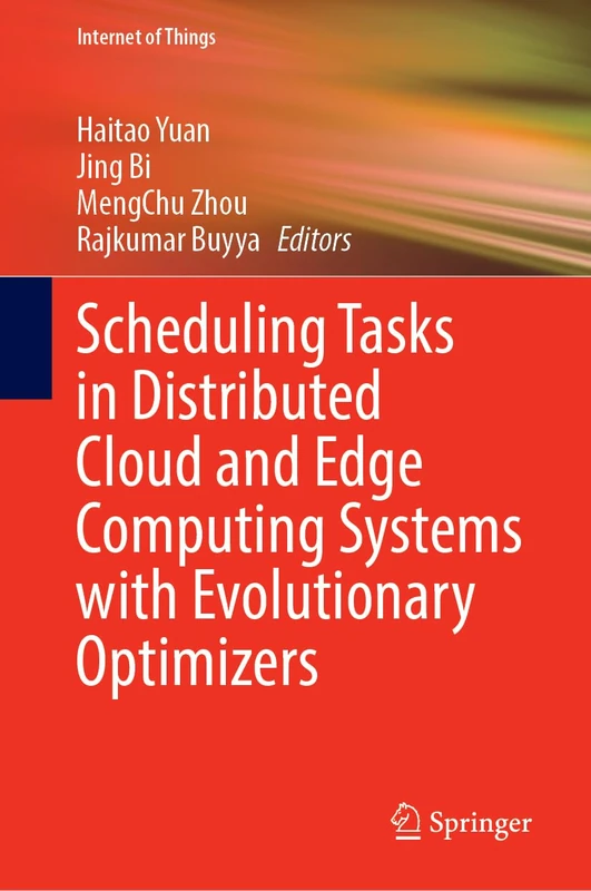 Scheduling Tasks in Distributed Cloud and Edge Computing Systems with Evolutionary Optimizers (Internet of Things)