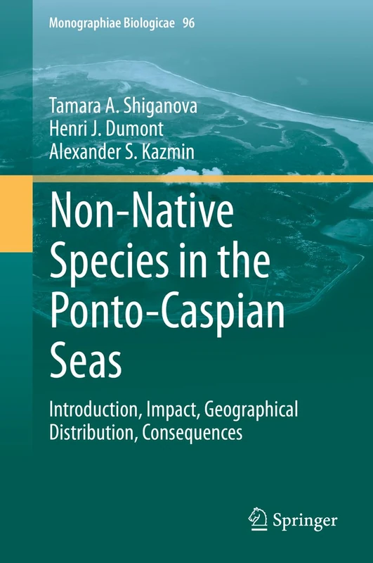 Springer - Non-Native Species in the Ponto-Caspian Seas Book