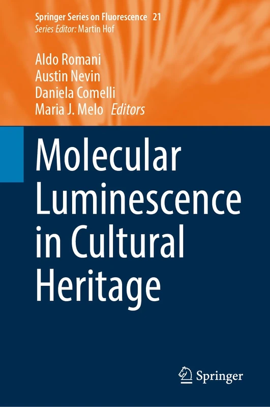 Molecular Luminescence in Cultural Heritage (Springer Series on Fluorescence, 21) - Image 1