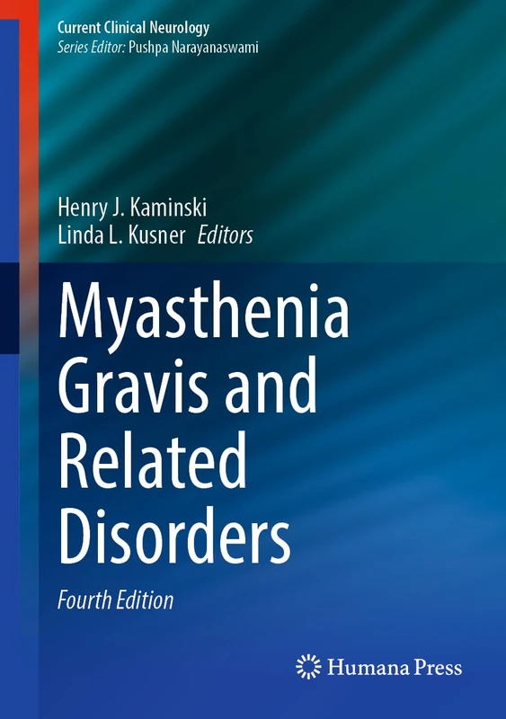 Myasthenia Gravis and Related Disorders (Current Clinical Neurology)