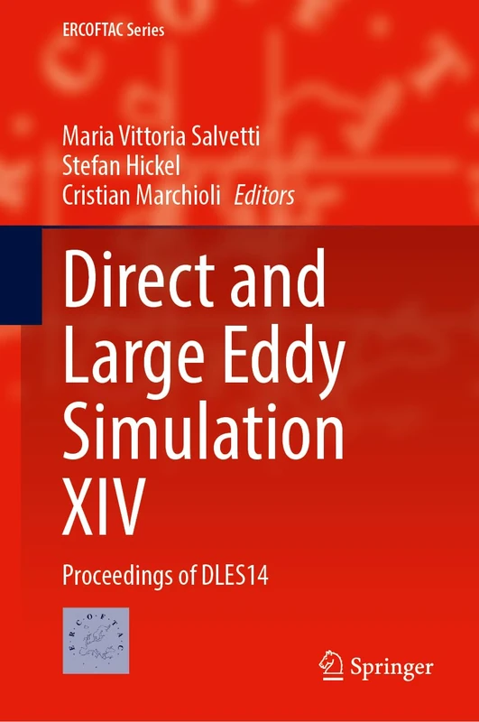 Direct and Large Eddy Simulation XIV: Proceedings of DLES14 (ERCOFTAC Series, 21)