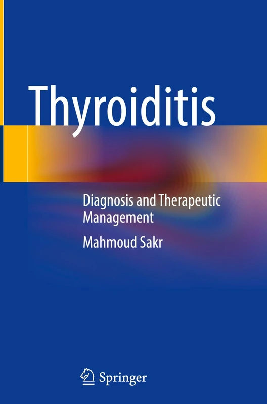 Thyroiditis: Diagnosis and Therapeutic Management