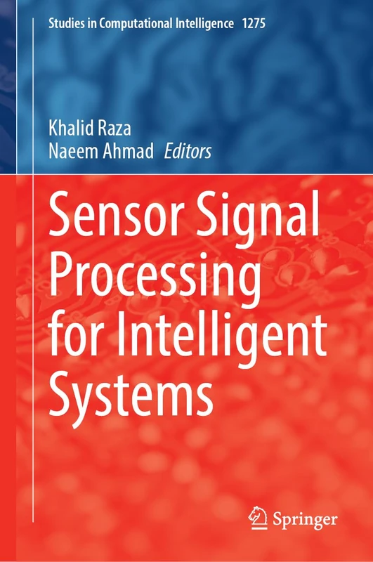 Sensor Signal Processing for Intelligent Systems (Studies in Computational Intelligence, 1275)