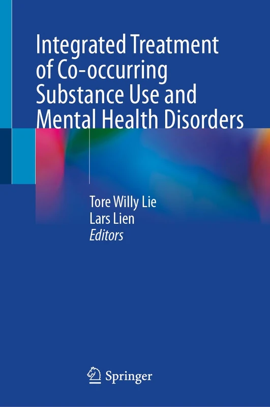 Integrated Treatment of Co-occurring Substance Use and Mental Health Disorders