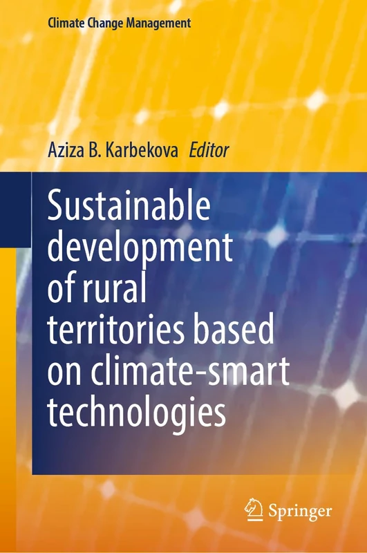 Sustainable Development of Rural Territories Based on Climate-Smart Technologies (Climate Change Management)