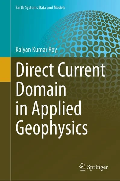 Springer Direct Current Domain in Applied Geophysics Book