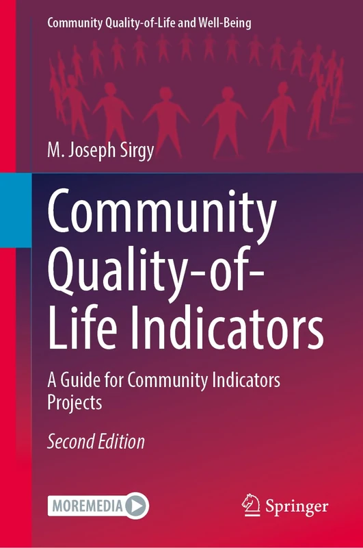 Community Quality-of-Life Indicators: A Guide for Community Indicators Projects (Community Quality-of-Life and Well-Being)