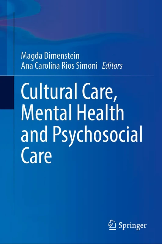 Cultural Care, Mental Health and Psychosocial Care