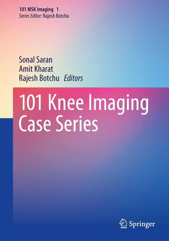 101 Knee Imaging Case Series (101 MSK Imaging, 1)