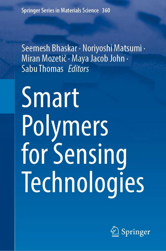 Smart Polymers for Sensing Technologies (Springer Series in Materials Science, 360)