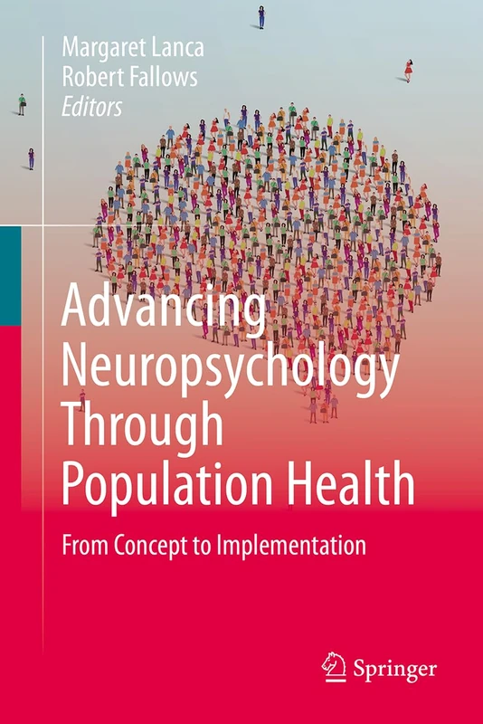 Advancing Neuropsychology Through Population Health: From Concept to Implementation