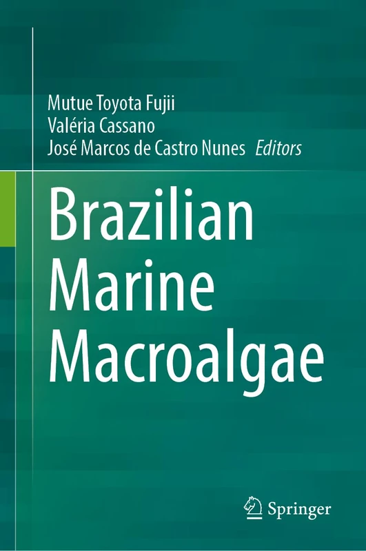Brazilian Marine Macroalgae (Brazilian Marine Biodiversity)