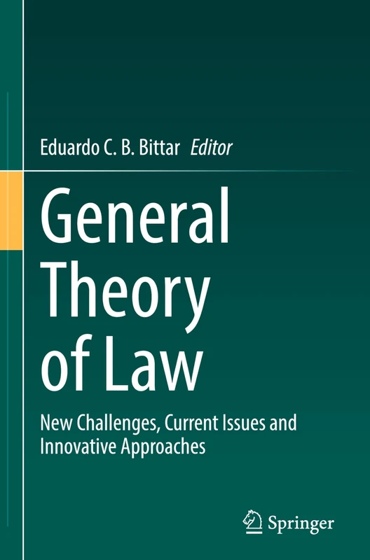 General Theory of Law: New Challenges, Current Issues and Innovative Approaches