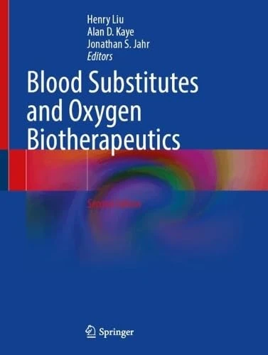 Blood Substitutes and Oxygen Biotherapeutics