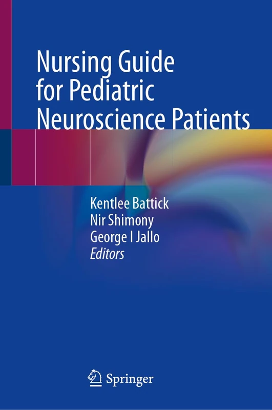 Nursing Guide for Pediatric Neuroscience Patients