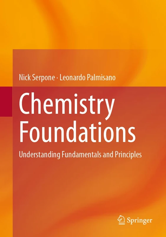 Chemistry Foundations: Understanding Fundamentals and Principles