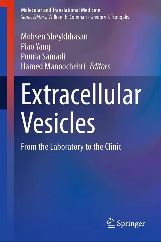 Extracellular Vesicles: From the Laboratory to the Clinic (Molecular and Translational Medicine)