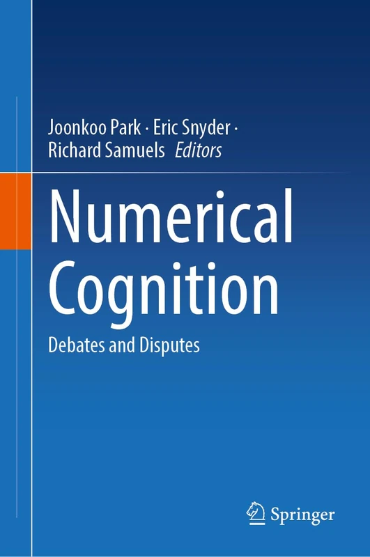 Numerical Cognition: Debates and Disputes
