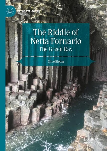 The Riddle of Netta Fornario: The Green Ray (Palgrave Gothic)