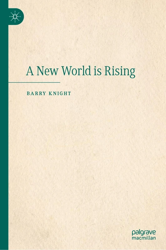 A New World is Rising